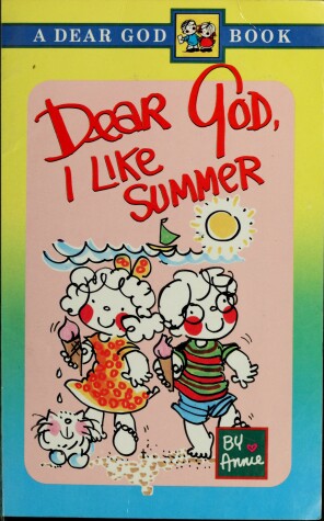 Book cover for Dear God I Like Summer