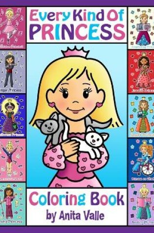 Cover of Every Kind of Princess Coloring Book