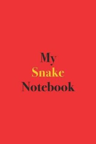 Cover of My Snake Notebook