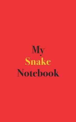 Book cover for My Snake Notebook