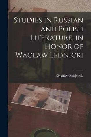 Cover of Studies in Russian and Polish Literature, in Honor of Waclaw Lednicki