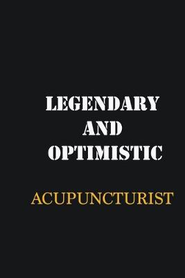 Book cover for Legendary and Optimistic Acupuncturist