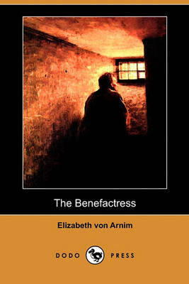 Book cover for The Benefactress (Dodo Press)