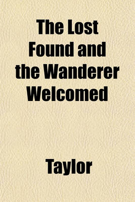 Book cover for The Lost Found and the Wanderer Welcomed