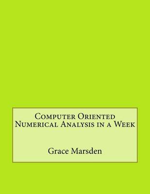 Book cover for Computer Oriented Numerical Analysis in a Week