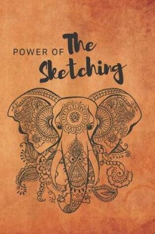 Cover of Power Of The Sketching Notebook journal