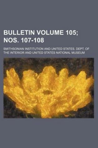 Cover of Bulletin Volume 105; Nos. 107-108