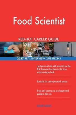 Book cover for Food Scientist Red-Hot Career Guide; 2657 Real Interview Questions