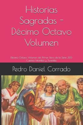 Cover of Historias Sagradas - Decimo Octavo Volumen