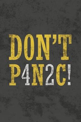 Book cover for Don't P4n2c!