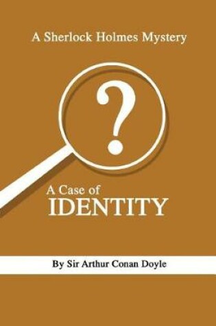 Cover of A Sherlock Homes Mystery A Case of Identity