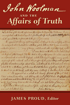 Book cover for John Woolman and the Affairs of Truth