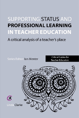 Book cover for Teacher Status and Professional Learning