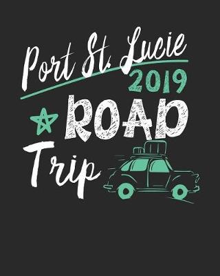 Book cover for Port St. Lucie Road Trip 2019