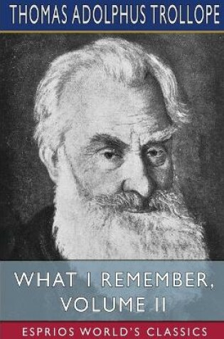 Cover of What I Remember, Volume II (Esprios Classics)