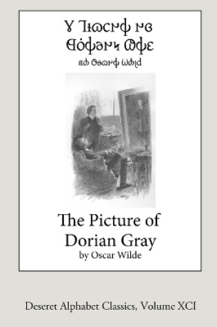 Cover of The Picture of Dorian Gray (Deseret Alphabet edition)