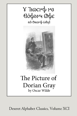 Book cover for The Picture of Dorian Gray (Deseret Alphabet edition)