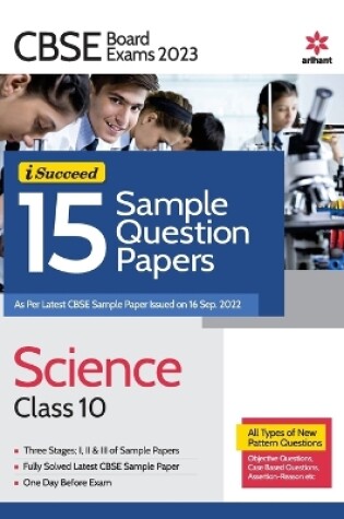 Cover of Cbse Board Exam 2023i-Succeed 15 Sample Question Papers Science Class 10