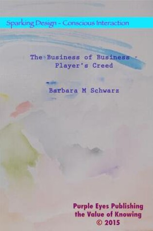Cover of The Business of Business - Player's Creed