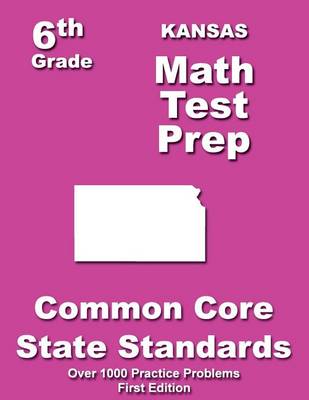 Book cover for Kansas 6th Grade Math Test Prep
