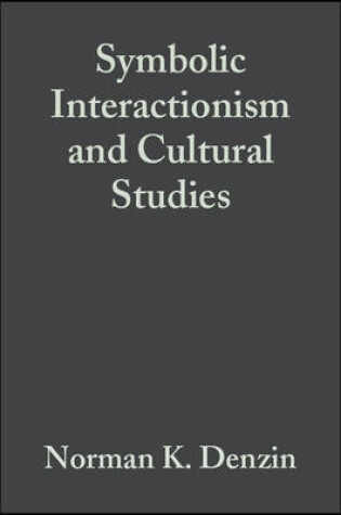 Cover of Symbolic Interactionism and Cultural Studies