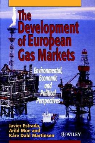 Cover of The Development of European Gas Markets