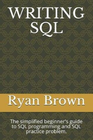 Cover of Writing SQL