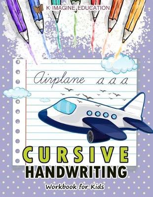 Book cover for Cursive Handwriting Workbook for Kids