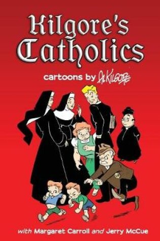 Cover of Kilgore's Catholics