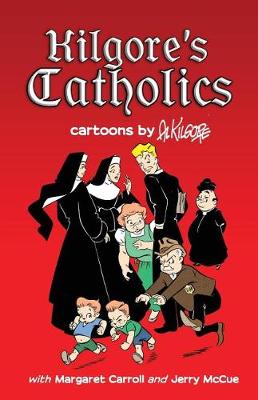 Book cover for Kilgore's Catholics