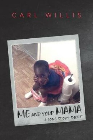 Cover of Me and Your Mama