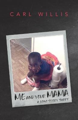 Book cover for Me and Your Mama