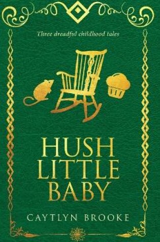 Cover of Hush Little Baby