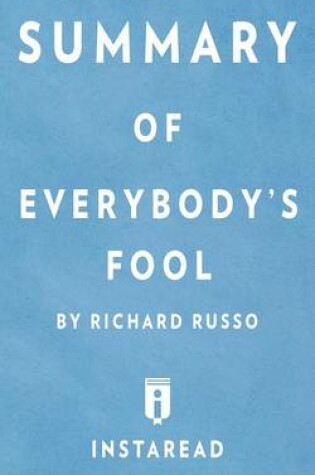 Cover of Summary of Everybody's Fool by Richard Russo Includes Analysis