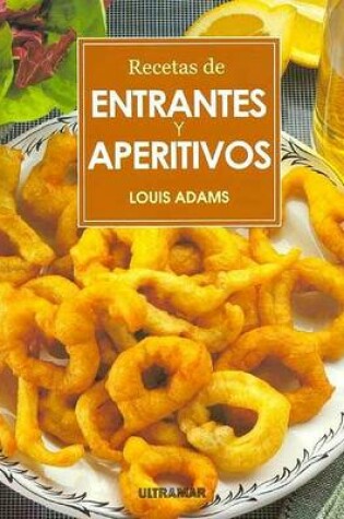 Cover of Recetas de Entrantes y Aperitivos