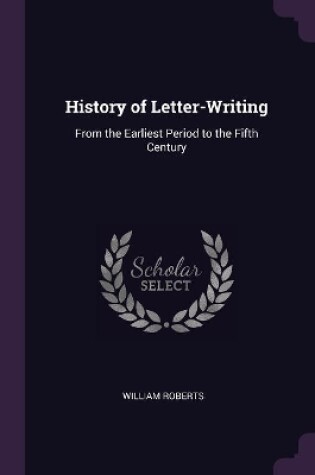 Cover of History of Letter-Writing