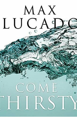 Cover of Come Thirsty