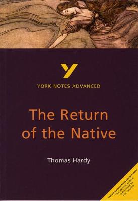 Book cover for The Return of the Native: York Notes Advanced