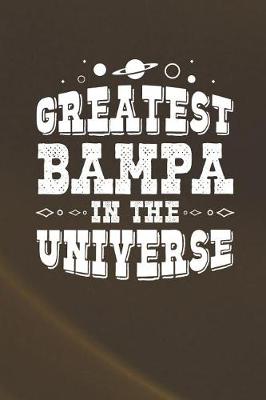 Book cover for Greatest Bampa In The Universe