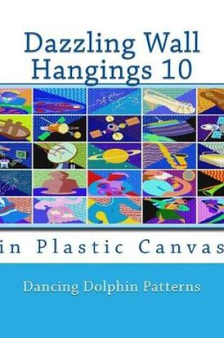 Cover of Dazzling Wall Hangings 10
