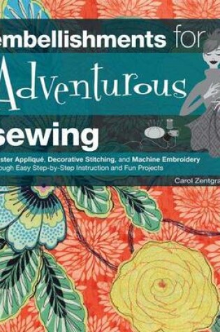 Cover of Embellishments for Adventurous Sewing