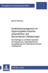 Book cover for Kreditrisikomanagement Im Spannungsfeld Zwischen Aufsichtlichen Und Oekonomischen Zielsetzungen