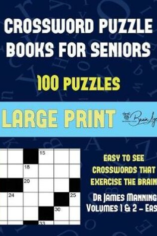 Cover of Crossword Puzzle Books for Seniors (Vole 1 & 2 - Easy)