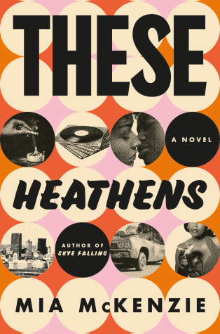 Book cover for These Heathens!