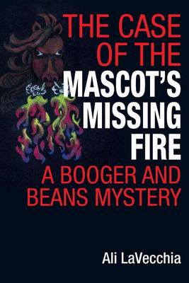 Book cover for The Case of the Mascot's Missing Fire