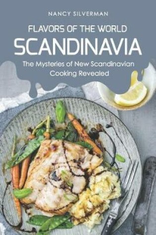 Cover of Flavors of the World - Scandinavia