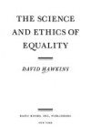 Book cover for Science & Ethics of Equality