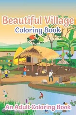 Cover of Beautiful Village Coloring Book