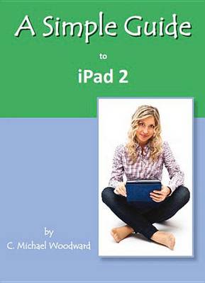 Book cover for A Simple Guide to iPad 2