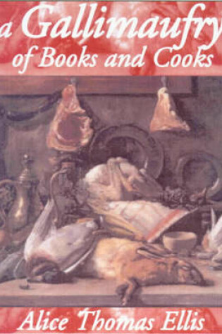 Cover of A Gallimaufry of Books and Cooks